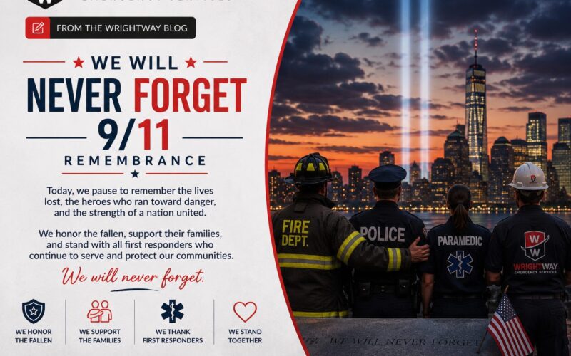 September 11 Remembrance — WrightWay Emergency Services